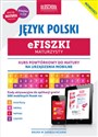 Efiszki Maturzysty Język Polski + CD. Kurs powtórkowy do matury na urządzenia mobilne   