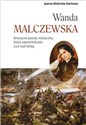 Wanda Malczewska  - Joanna Wieliczka-Szarkowa