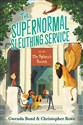 The Supernormal Sleuthing Service #2: The Sphinx's Secret  Bookshop