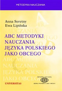 ABC metodyki nauczania języka polskiego jako obcego  