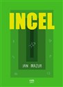 Incel - Polish Bookstore USA