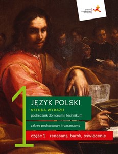 Język polski 1 Sztuka wyrazu Podręcznik Część 2 Zakres podstawowy i rozszerzony Szkoła ponadpodstawowa Polish bookstore