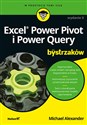 Excel Power Pivot i Power Query dla bystrzaków books in polish