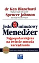 Jednominutowy Menedżer Najpopularniejsza na świecie metoda zarządzania buy polish books in Usa