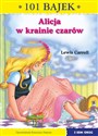 Alicja w Krainie Czarów 101 bajek - Polish Bookstore USA