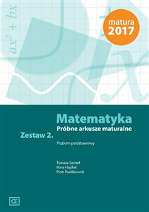 Matematyka Próbne arkusze maturalne Zestaw 2 Poziom podstawowy Szkoła ponadgimnazjalna Polish Books Canada