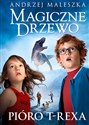 Magiczne Drzewo Pióro T-rexa Tom 11 - Andrzej Maleszka