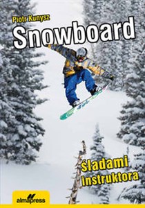 Snowboard Śladami instruktora buy polish books in Usa