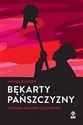 Bękarty pańszczyzny Historia buntów chłopskich - Michał Rauszer