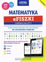 Efiszki Gimnazjalisty Matematyka + CD. Kurs powtórkowy do egzaminu na urządzenia mobilne  chicago polish bookstore
