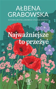 Najważniejsze to przeżyć  