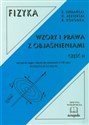 Fizyka Wzory i prawa z objaśnieniami część 2 skrypt do zajęć z fizyki dla studentów I i II roku wyższych uczelni to buy in Canada