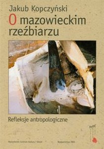 O mazowieckim rzeźbiarzu Refleksje antropologiczne pl online bookstore