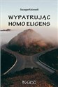 Wypatrując homo eligens  