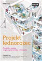 Projekt Jednorożec. Powieść o szansie w epoce przewrotów cyfrowych buy polish books in Usa