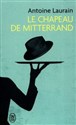 La Chapeau de Mitterand  