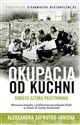 Okupacja od kuchni  