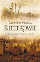 Ritterowie - Patrycja Pelica  