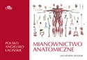 Mianownictwo anatomiczne polsko-angielsko-łacińskie  