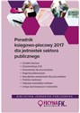 Poradnik księgowo-płacowy 2017 dla jednostek sektora publicznego chicago polish bookstore