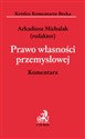 Prawo własności przemysłowej Komentarz  