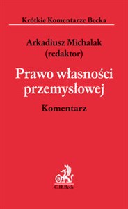 Prawo własności przemysłowej Komentarz  