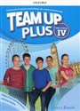 Team Up Plus 4 Podręcznik z płytą CD Szkoła podstawowa - Philippa Bowen, Denis Delaney, Diana Anyakwo  