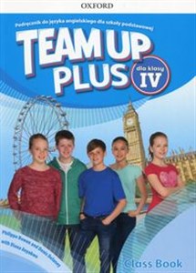 Team Up Plus 4 Podręcznik z płytą CD Szkoła podstawowa  