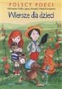 Polscy poeci Wiersze dla dzieci - Ignacy Krasicki, Aleksander Fredro, Maria Konopnicka