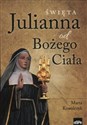 Święta Julianna od Bożego Ciała - Polish Bookstore USA