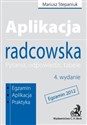 Aplikacja radcowska Egzamin 2012 Pytania, odpowiedzi, tabele. - Polish Bookstore USA