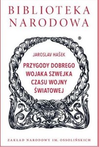 Przygody dobrego wojaka Szwejka czasu wojny światowej 