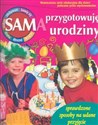 Sam przygotowuję urodziny  