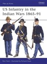 US Infantry in the Indian Wars 1865-91 to buy in USA