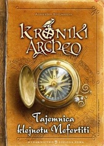 Kroniki Archeo Tajemnica klejnotu Nefertiti Bookshop