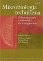 Mikrobiologia techniczna Tom 1 Mikroorganizmy i środowiska ich występowania - Polish Bookstore USA