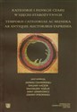 Kategorie i funkcje czasu w ujęciu starożytnych Temporis categoriae ac munera ab antiquis auctoribus expressa buy polish books in Usa