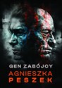 Gen zabójcy. Cykl Dorota Czerwińska. Tom 5 - Agnieszka Peszek