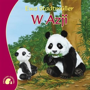Zwierzaki-Dzieciaki W Azji polish books in canada