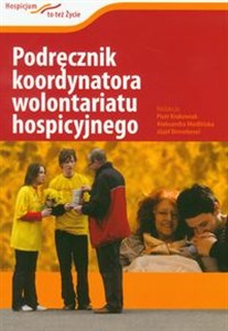 Podręcznik koordynatora wolontariatu hospicyjnego polish usa