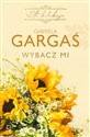 Wybacz mi - Gabriela Gargaś