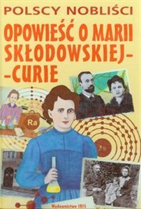 Opowieść o Marii Curie-Skłodowskiej bookstore