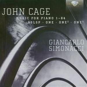 John Cage: Music For Piano 1-84 ASLSP One One2 One5 