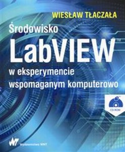 Środowisko LabVIEW w eksperymencie wspomaganym komputerowo Książa z płytą CD - Polish Bookstore USA