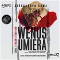 CD MP3 Wenus umiera - Aleksander Sowa