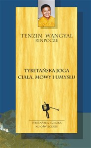 Tybetańska joga ciała mowy i umysłu in polish