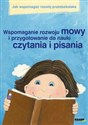 Jak wspomagać rozwój przedszkolaka Wspomaganie rozwoju mowy i przygotowanie do nauki czytania i pisania - Krystyna Zielińska, Beata Krysiak