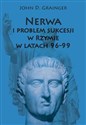 Nerwa i problem sukcesji w Rzymie w latach 96-99 - John D. Grainger