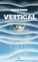 Vertical  - Rafał Kosik