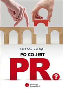 Po co jest PR? 